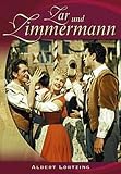 Zar und Zimmermann - Mit Willy A. Kleinau, Bert Fortell, Lore Frisch