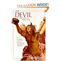 The Devil: And How to Resist Him