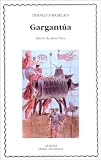 Gargantua (Letras Universales / Universal Writings)