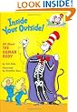 Inside Your Outside: All about the Human Body (Cat in the Hat's Learning Library)