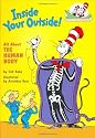 Inside Your Outside: All about the Human Body (Cat in the Hat's Learning Library)