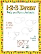 1-2-3 Draw Pets and Farm Animals