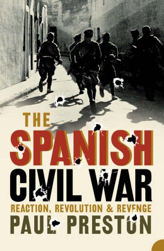 City Travel Guides Discounted  Books : The Spanish Civil War: Reaction, Revolution and Revenge