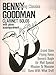 Benny Goodman - Swing Classics