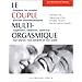 Le couple multi-orgasmique