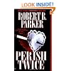 Perish Twice