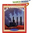 Air Pollution (True Books: Environment) by Rhonda Lucas Donald