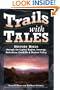 Trails with Tales: History Hikes through the Capital Region, Saratoga, Berkshires, Catskills & Hudson Valley