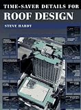 Time-Saver Details for Roof Design (Time Saver Details)