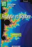 Analyse et alg�bre BTS Information de gestion