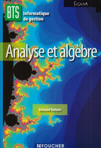 Analyse et algèbre BTS Information de gestion