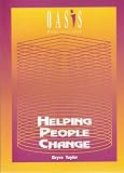 Helping People Change
 Helping People Involved in Change
 Loss and Bereavement,
Bryce Taylor