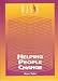 Helping People Change: Helping People Involved in Change, Loss and Bereavement