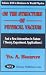 Book On the Structure of Physical Vacuum and a New Interaction in Nature (Theory, Experiment, Applications: (Theory, Experiment, Applications (Horizons in 