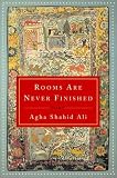 Rooms Are Never Finished: Poems