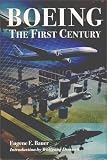 Boeing: The First Century