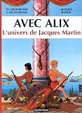 Revue Casterman  / Avec Alix : L'Univers de Jacques Martin