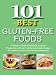 101 Best Gluten-Free Foods
