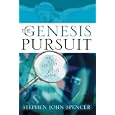 The Genesis Pursuit: The Lost History of Jesus Christ by  Stephen John Spencer