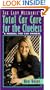 The Lady Mechanic's Total Car Care for the Clueless: A Manual for Car Owners