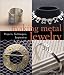 Books : Making Metal Jewelry: Projects, Techniques, Inspiration