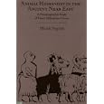 Animal Husbandry in the Ancient Near East: A Prosopographic Study of Third-Millennium Umma by  Marek Stepien