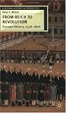 Buy : From Reich to Revolution: German History 1558-1806 (European History in Perspective)