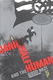 Daniel Half Human: And the Good Nazi (Mildred L Batchelder Honor Book (Awards))