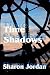 Time Shadows