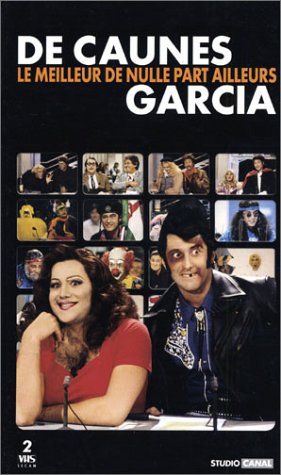 De Caunes / Garcia : Le Meilleur de Nulle Part Ailleurs - Coffret 2 VHS dvd, Film dvd De Caunes / Garcia : Le Meilleur de Nulle Part Ailleurs - Coffret 2 VHS