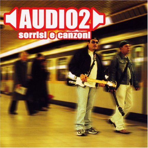 Audio 2 - Sorrisi E Canzoni - Zortam Music