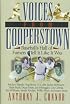 Voices from Cooperstown: Baseball's Hall of Famers Tell It Like It Was