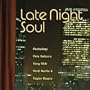 Late Night Soul