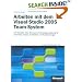 Arbeiten mit dem Visual Studio 2005 Team System (Microsoft Fachbibliothek)