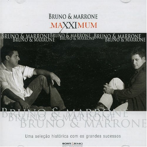 Bruno & Marrone - Maxximum - Zortam Music