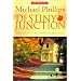Destiny Junction: Behind Every Door is a Life, and Behind Every Life is a Destiny