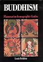 Buddhism (Flammarion Iconographic Guides)