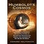 Humboldt's Cosmos: Alexander Von Humboldt and the Latin American Journey That Changed the Way We See the World