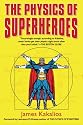 The Physics of Superheroes