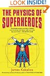The Physics of Superheroes