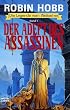 Der Adept des Assassinen. Die Legende vom Weitseher 01