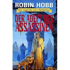 Der Adept des Assassinen. Die Legende vom Weitseher 01