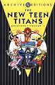 The New Teen Titans Archives, Vol. 1 (DC Archive Editions)