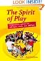 The Spirit of Play: Cooperative Games for All Ages, Sizes, and Abilities