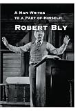 DVD : A Man Writes to a Part of Himself: Robert Bly