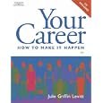 Your Career: How to Make it Happen (with CD-ROM)
