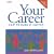 Your Career: How to Make it Happen (with CD-ROM)