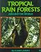 Book Tropical Rain Forests Around the World