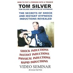 Secrets of Shock and Instant Hypnosis Inductions Revealed