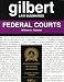 Federal Courts (Gilbert Law Summaries)
